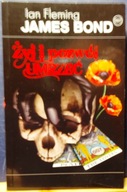 Żyj i pozwól umrzeć, Ian FLEMING [James BOND 007 (Wyd. Rzeczpospolita 2008]