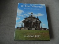 Sir John Vanbrugh: Storyteller in Stone(2008) Hart