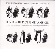 Historie dominikańskie Jacek Kowalski CD