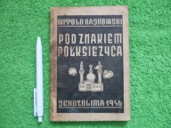 POD ZNAKIEM PÓŁKSIĘŻYCA JEROZOLIMA 1946