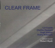 Clear Frame Charles Hayward Hugh Hopper CD