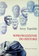 Wprowadzenie do historii JerzyTopolski ; jak nowa