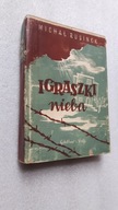 IGRASZKI NIEBA - Michal Rusinek (1948)