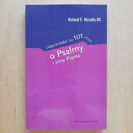 Murphy - Odpowiedzi na 101 pytań o Psalmy i inne Pisma