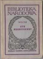 WOLTER SYN MARNOTRAWNY KOMEDIA W PIĘCIU AKTACH BN BIBLIOTEKA NARODOWA