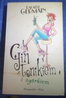 Gin z tonikiem i ogórkiem Rafaele Germain ksiazka def
