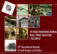 XVI Międzynarodowe Biennale Małej Formy Graficznej