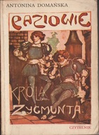 Antonia Domańska Paziowie króla Zygmunta