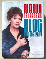 MARIA CZUBASZEK - BLOG NIECODZIENNY