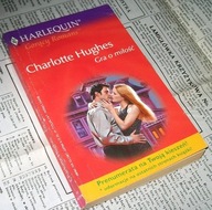 GRA O MIŁOŚĆ Charlotte Hughes