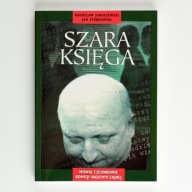 Szara księga Józef Oleksy Jan Strękowski, Radosław Januszewski