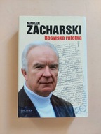 Rosyjska ruletka Marian Zacharski