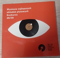Wystawa najlepszych okładek płytowych Konkursu 30/