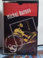 MICHAJ BURANO - GWIAZDY MOCNEGO UDERZENIA - MC