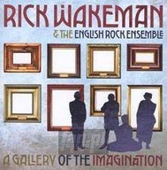RICK WAKEMAN & The ENGLISH ROCK ENSEMBLE a gallery of the Imagination CD