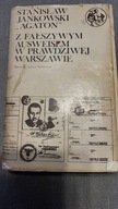 Z fałszywym Ausweisem w prawdziwej Warszawie tom I