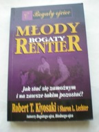 Młody bogaty rentier Robert Kiyosaki Sharon Lechter