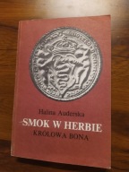 Smok w herbie Halina Auderska tom 2
