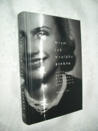 Wiem jak wygląda piekło - Alina Dąbrowska