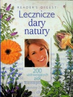 LECZNICZE DARY NATURY - 200 UZDRAWIAJĄCYCH ZIÓŁ