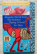 Alexander McCall Smith The Kalahari Typing School for Men