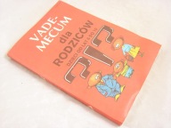 VADEMECUM DLA RODZICÓW DZIECI OD LAT 6 DO 10