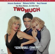 Two Much-LaserDisc- Antonio Banderas Melanie Griffith 786936016109