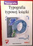 Typografia typowej książki, Robert CHWAŁOWSKI [TYPOGRAFIA, HELION 2002]