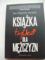 Książka tylko dla mężczyzn Ewa Kempisty Jeznach
