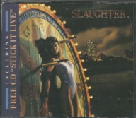 SLAUGHTER – Stick It To Ya/Stick It Live 2CD 1990 Chrysalis (grube pudełko)