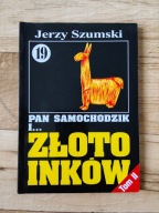 Jerzy Szumski - Pan Samochodzik i Złoto Inków