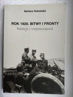 ROK 1920. BITWY I FRONTY Tarkowska