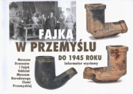 Fajka w Przemyślu do 1945 r. TRAFIKA Fajki