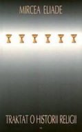 Traktat o historii religii Mircea Eliade