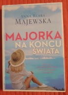 Anna Klara Majewska x4 ROK NA MAJORCE POWRÓT MAJORKA NA KOŃCU NIEBIESKICH