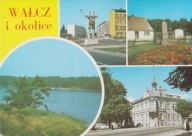 WAŁCZ - ŚRÓDMIEŚCIE - WAŁ POMORSKI - URZĄD MIASTA - STARA ŁUBIANKA - POMNIK