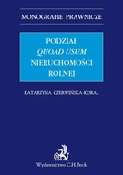 Podział Quoad Usum Nieruchomości Rolnej Katarzyna Czerwińska-Koral