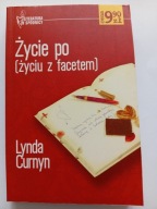 Życie po życiu z facetem Lynda Curnyn