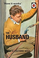 How it works The Husband A Ladybird Book + GRATIS