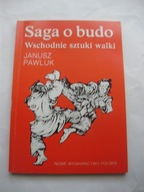 Saga o budo Janusz Pawluk