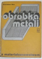 Obróbka metali z materiałoznawstwem - S.Mac