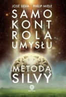 SAMOKONTROLA UMYSŁU METODĄ SILVY J.SILVA MIELE PORADNIK PREZENT BESTSELLER