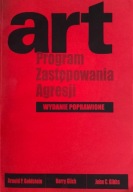 ART. Program zastępowania agresji Praca zbiorowa