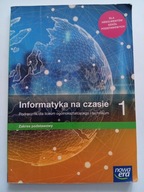 Informatyka na czasie 1 Podręcznik Zakres podstawowy Praca zbiorowa