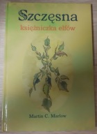 Szczęsna księżniczka elfów Martin C.Marlow