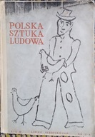 Polska Sztuka Ludowa, kurpiowska, haft Wielkopolski ....1949
