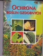 Ochrona roślin ozdobnych Adam Wojdyła, Gabriel Łabanowski