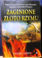 Zaginione złoto RZYMU, Daniel COSTA [AMBER - Warszawa 2007]