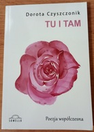 Tu i tam Dorota Czyszczonik