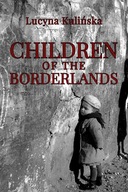 Children of the Borderlands, Lucyna Kulińska